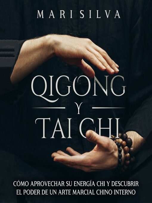 Title details for Qigong y Tai Chi by Mari Silva - Wait list